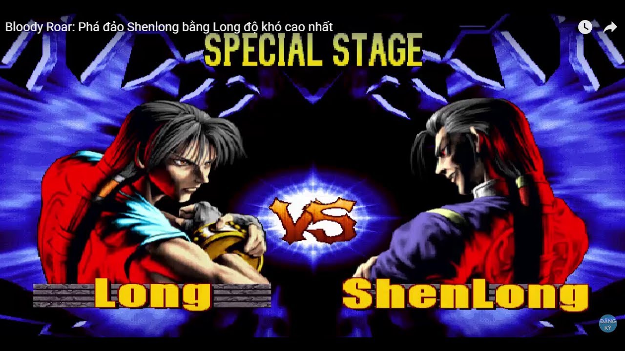 Bloody Roar: Phá đảo Shenlong bằng Long độ khó cao nhất