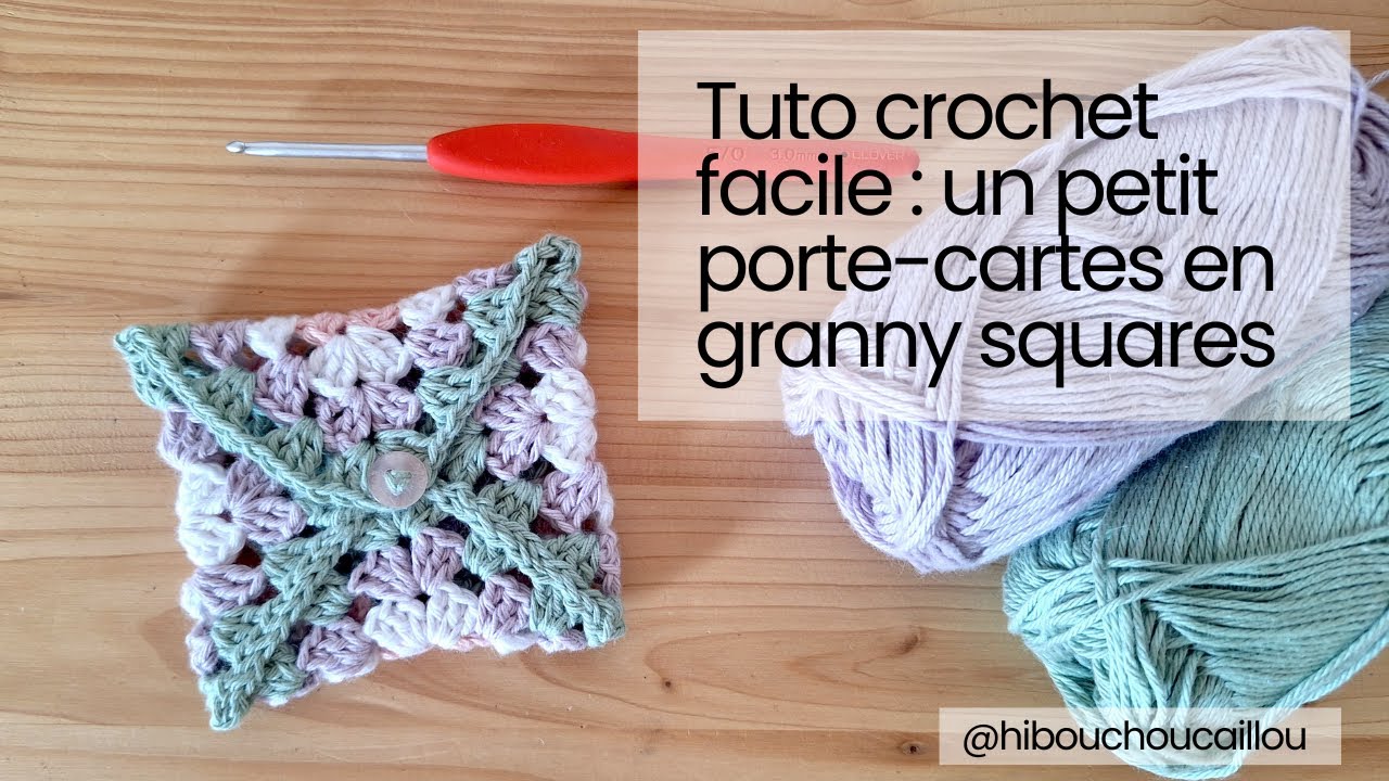 Tuto crochet : un porte-cartes en granny squares pour ranger vos cartes de crédit