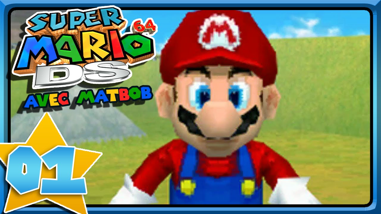 Super Mario 64 DS [#1] - IT'S A ME, MARIO !