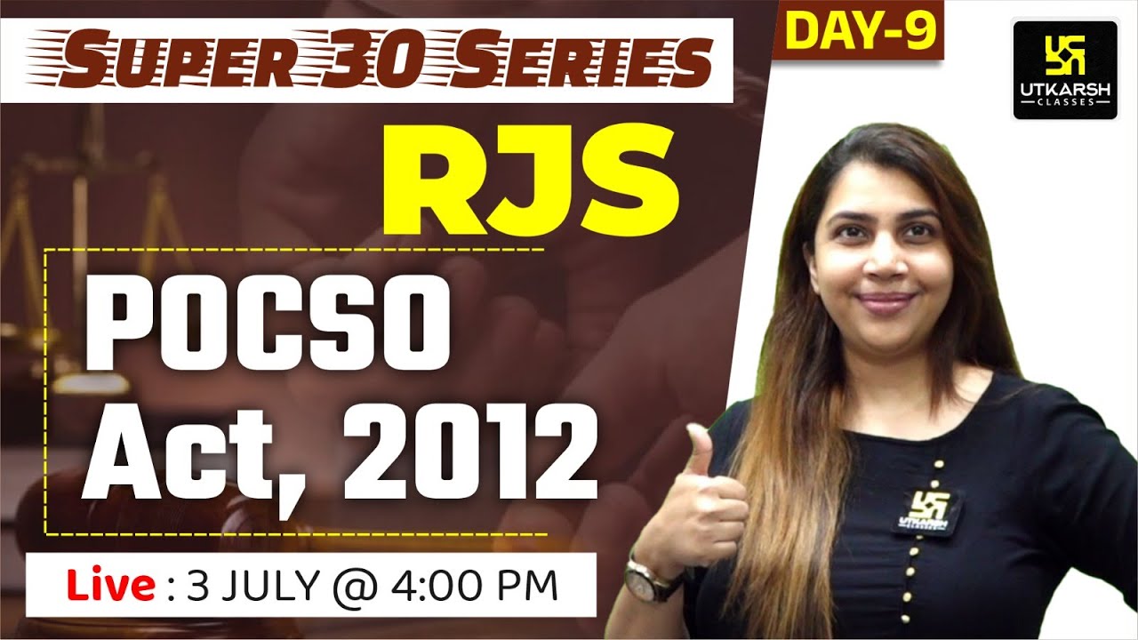 POCSO Act, 2012 | RJS | Judiciary Exams | Super 30 By Shraddha Mam
