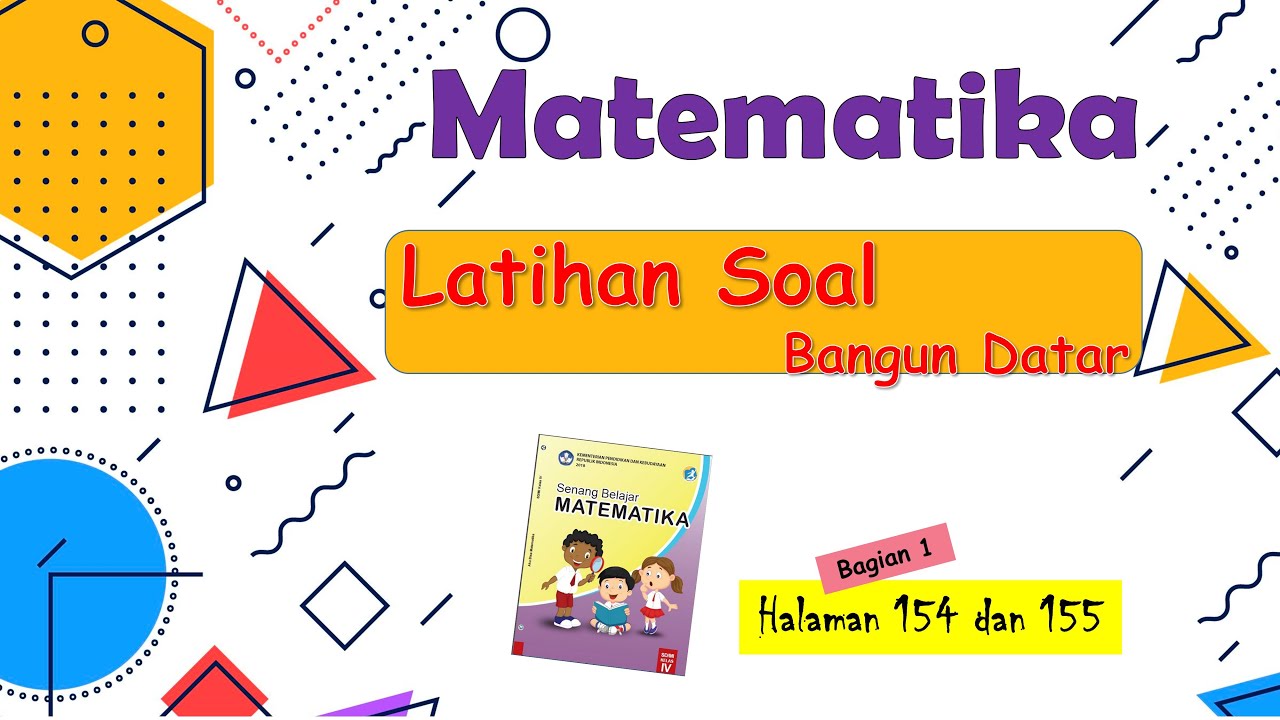 Matematika Kelas 4 SD: Latihan Soal Bangun Datar - Bagian 1