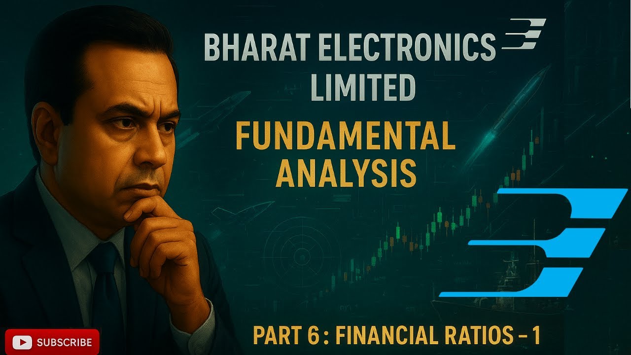 BEL Fundamental Analysis | Part 6: Financial Ratios - 1 | #belstockanalysis  #belfundamentals