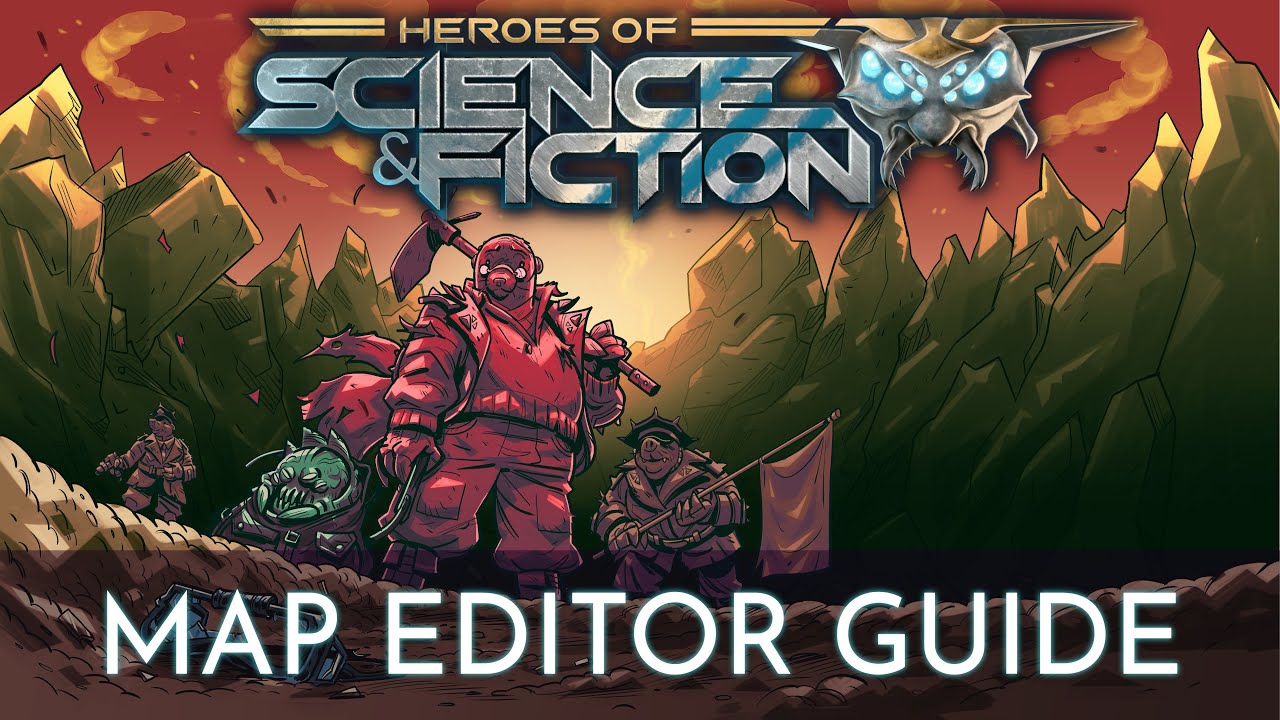 Heroes of Science & Fiction - Map Editor Guide 🗺️