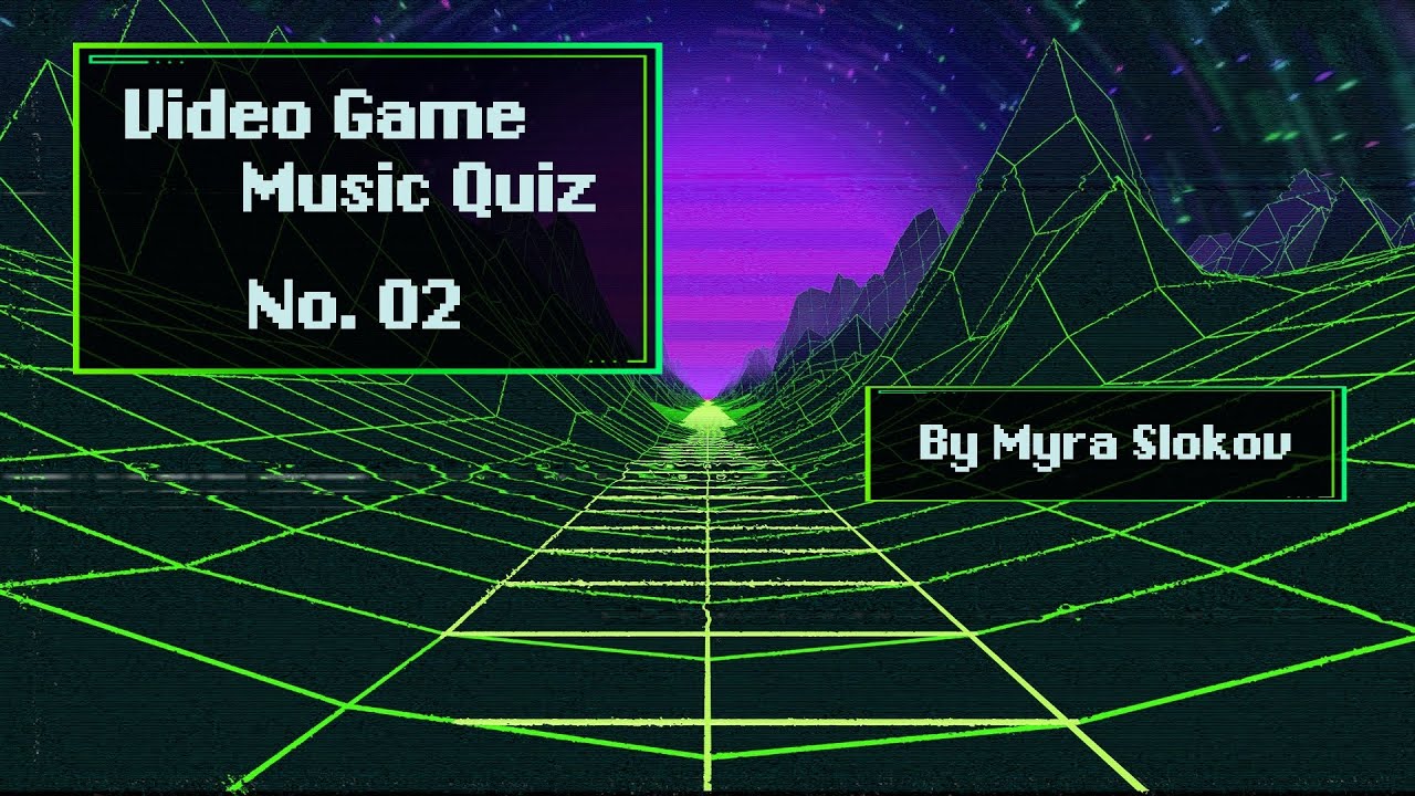 Video Game Music Quiz 02