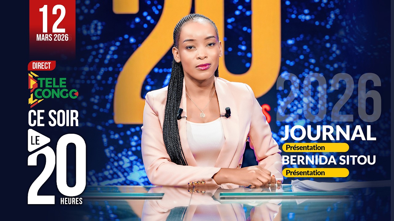 🔴 Direct JOURNAL DU 12 MARS 2026  #brazzaville #congo #news