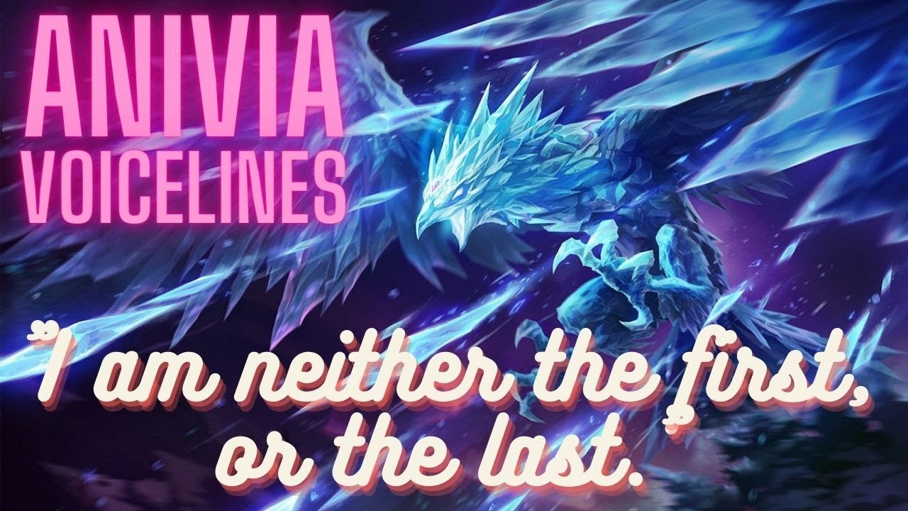 Anivia Voice Lines English Subtitled - League of Legends