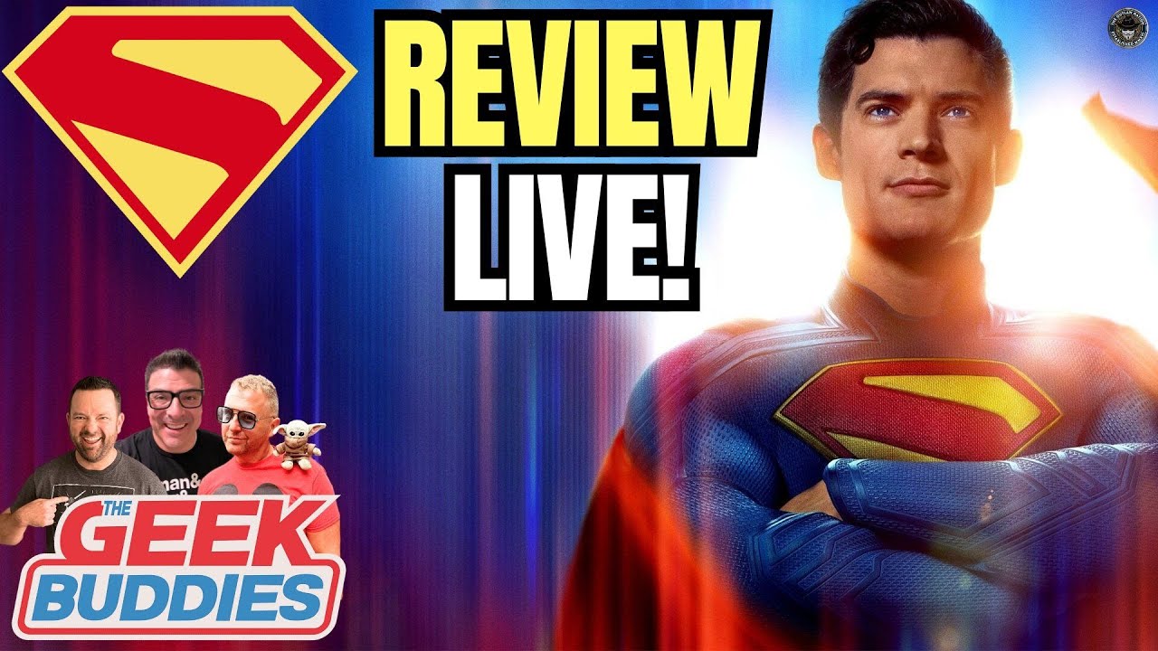 SUPERMAN (2025) Spoiler Review LIVE! | DC | WB | The Geek Buddies