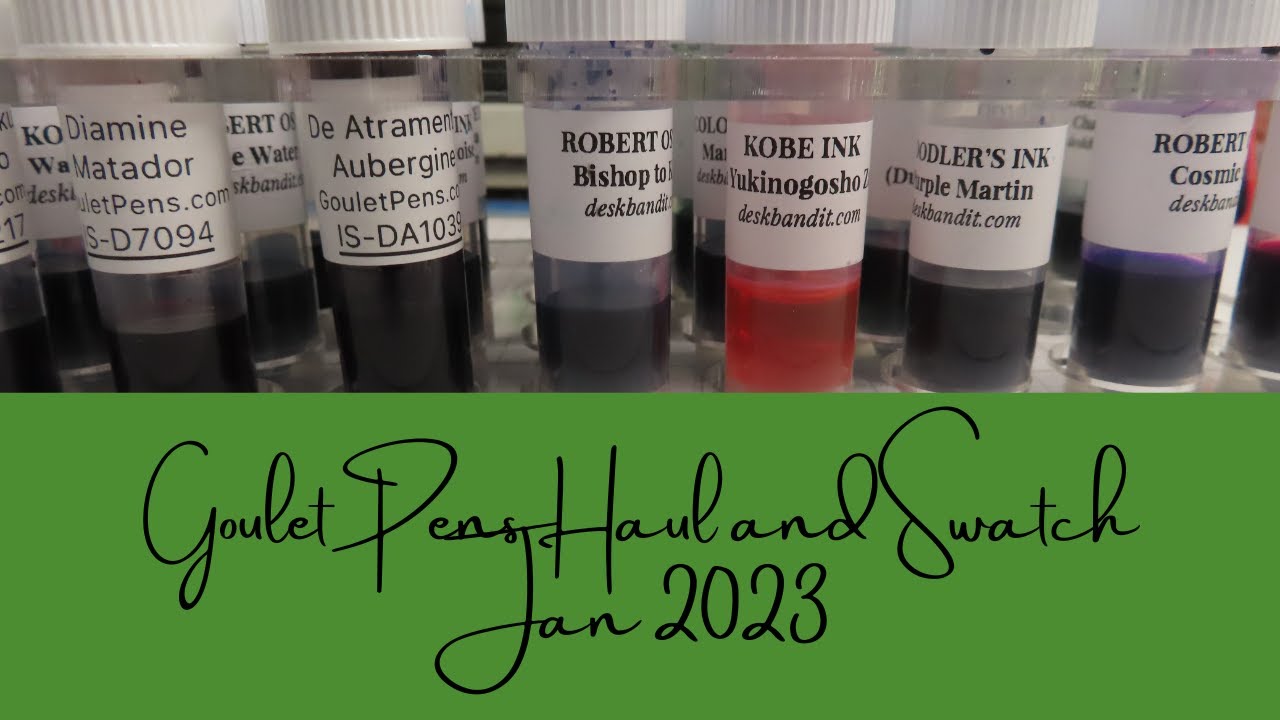 Goulet Pens Haul and Ink Sample Swatch