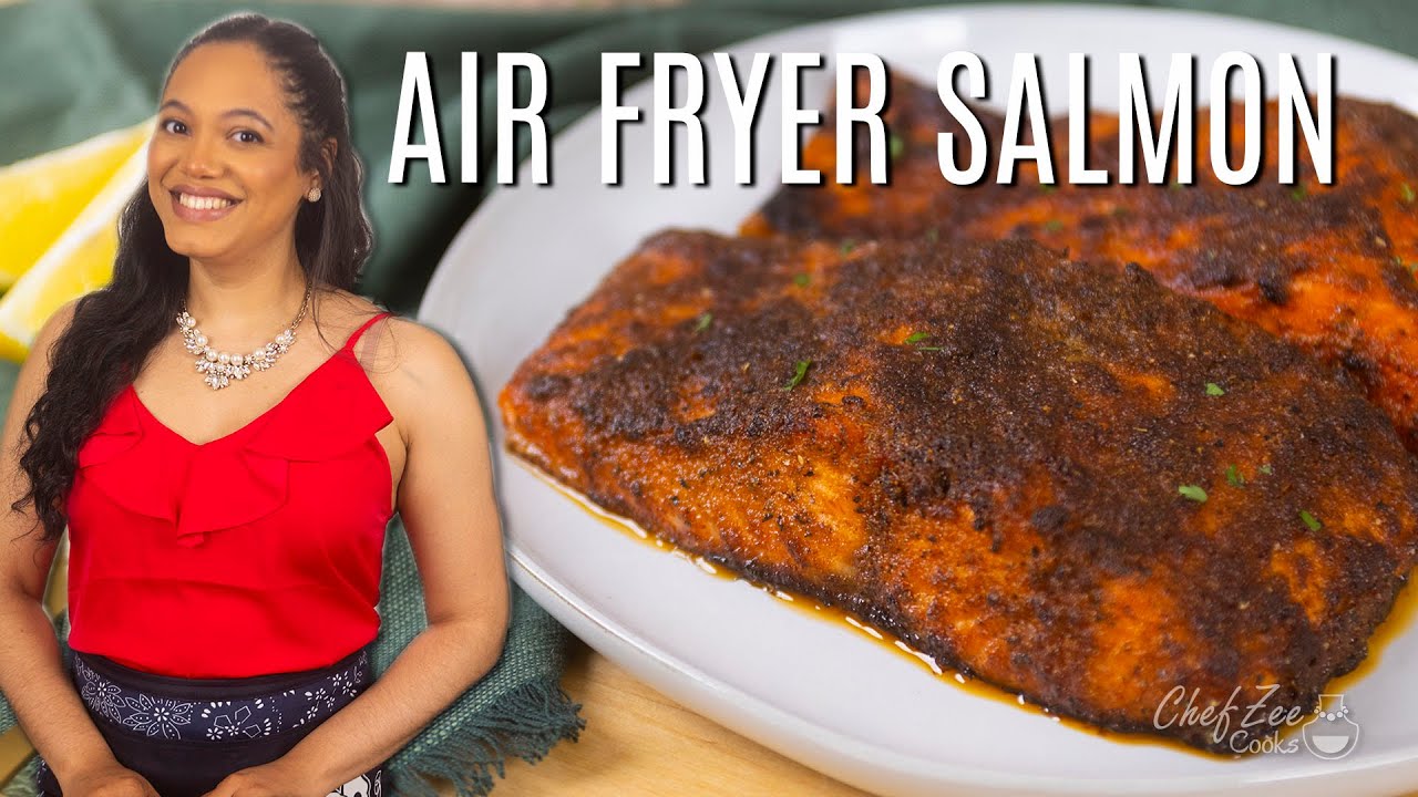 Air Fryer Salmon | Blackened Salmon Recipe | Chef Zee Cooks