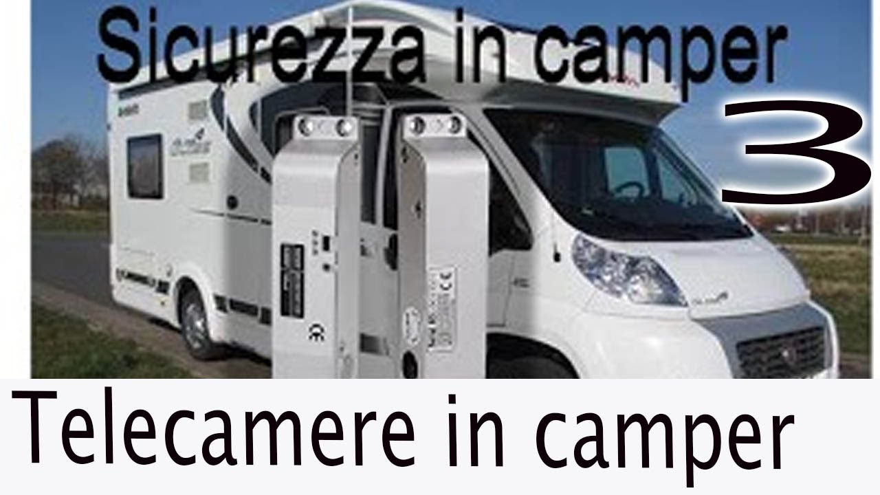 Videosorveglianza professionale sul nostro camper - Parte 3