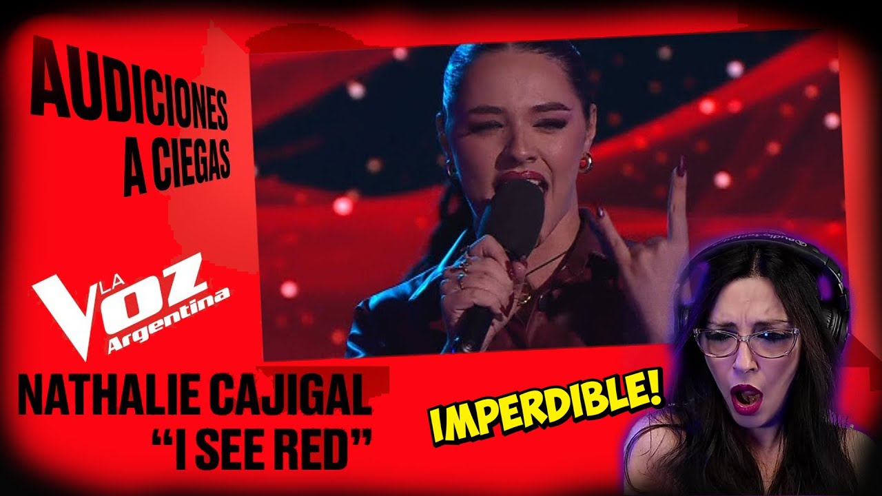 NATHALIE CAJIGAL🇵🇾 - “I see red” - Audiciones a ciegas - La Voz Argentina 2025 | REACCIÓN y ANÁLISIS