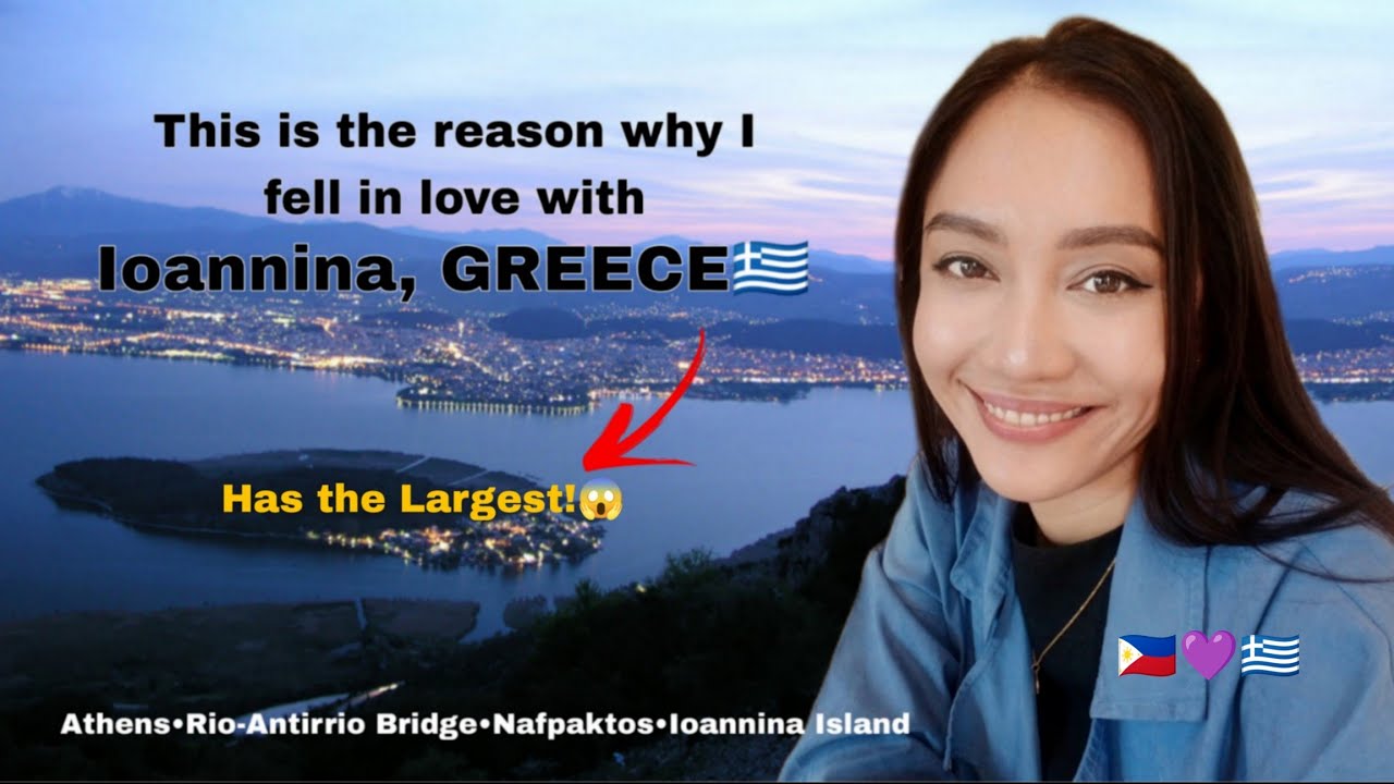 Interesting story about Ioannina, Greece | w/ Nafpaktos & Rio - Antirrio Bridge | places and hotel