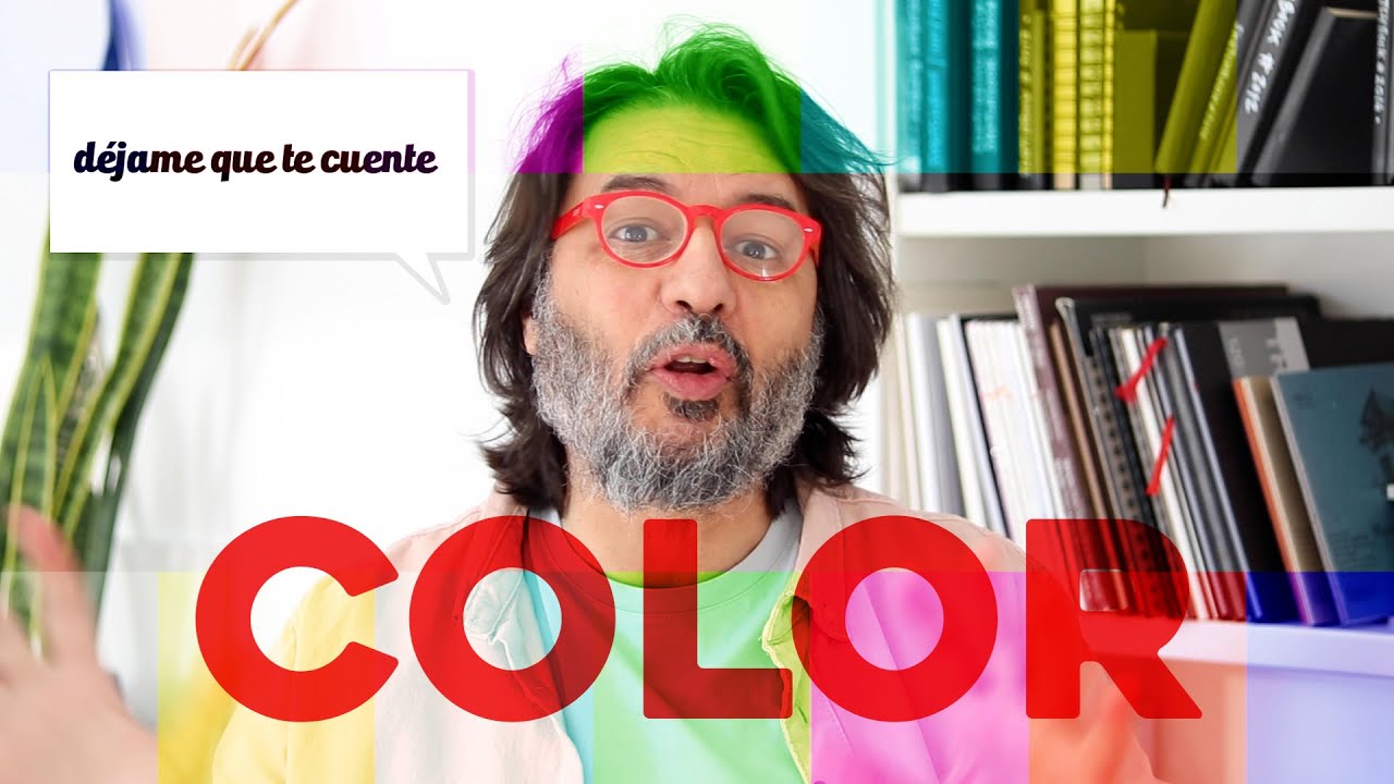 TEORÍA DEL COLOR | COLORES EN EL ARTE y en la VIDA | JUAN LINARES | DÉJAME QUE TE CUENTE |
