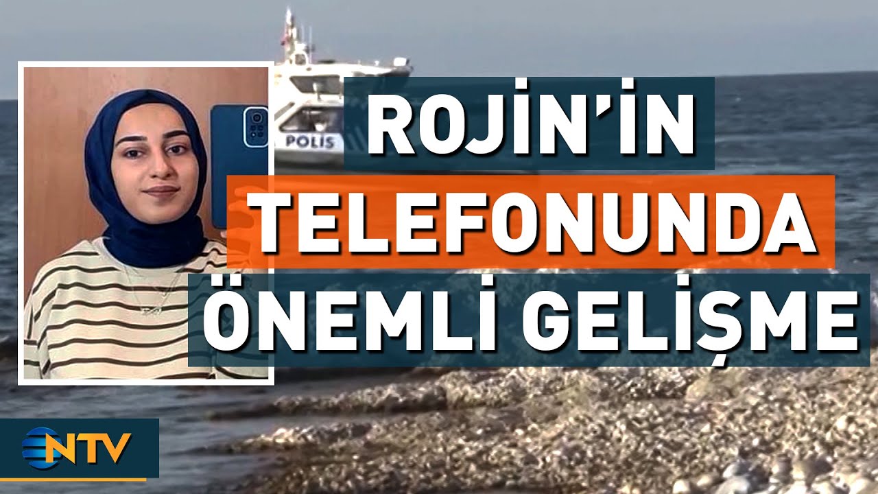 Van G&ouml;l&uuml;'nde Cansız Bedeni Bulunan Rojin'in Telefonu İle İlgili &Ouml;nemli Gelişme | NTV