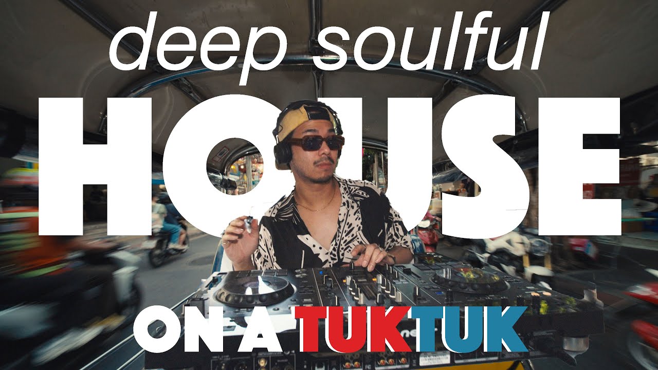 Deep & Soulful House on a Tuktuk | Gunnlee