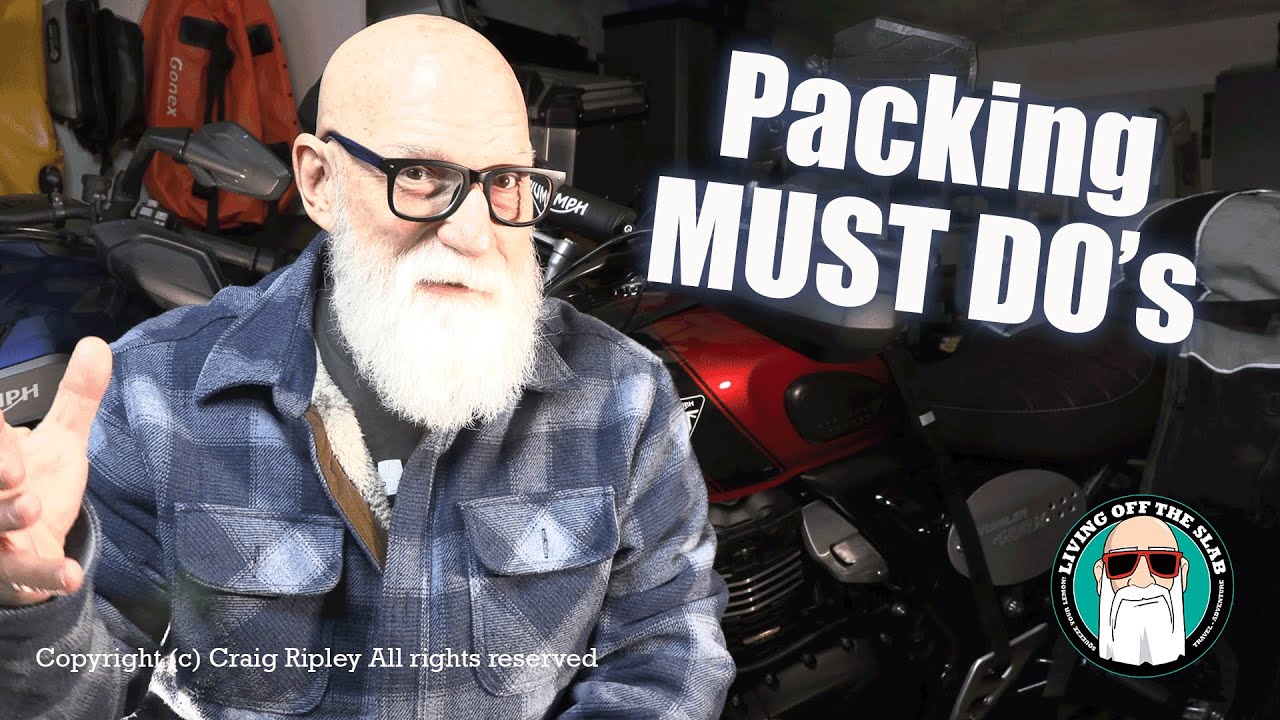 The MUST DO's of Motorcycle Packing