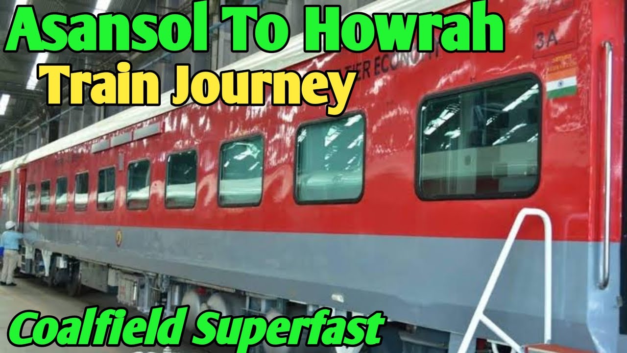 Asansol To Howrah|| Asansol To Howrah  Train Journey|| Dhanbad To Howrah Best Train||