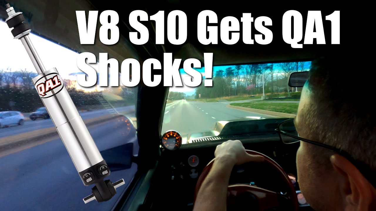 400 CID V8 S10 Gets QA1 Shocks and they are Awesome!