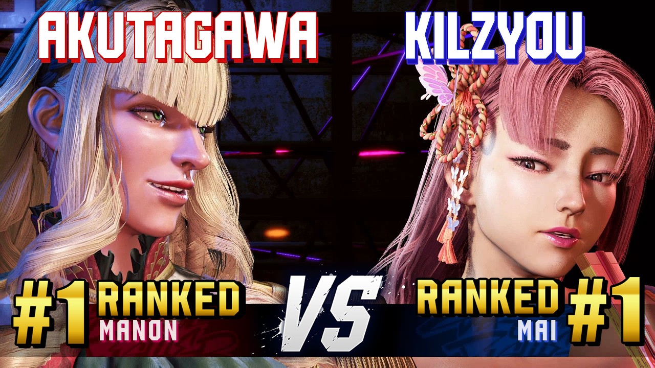 SF6 ▰ AKUTAGAWA (#1 Ranked Manon) vs KILZYOU (#1 Ranked Mai) ▰ High Level Gameplay