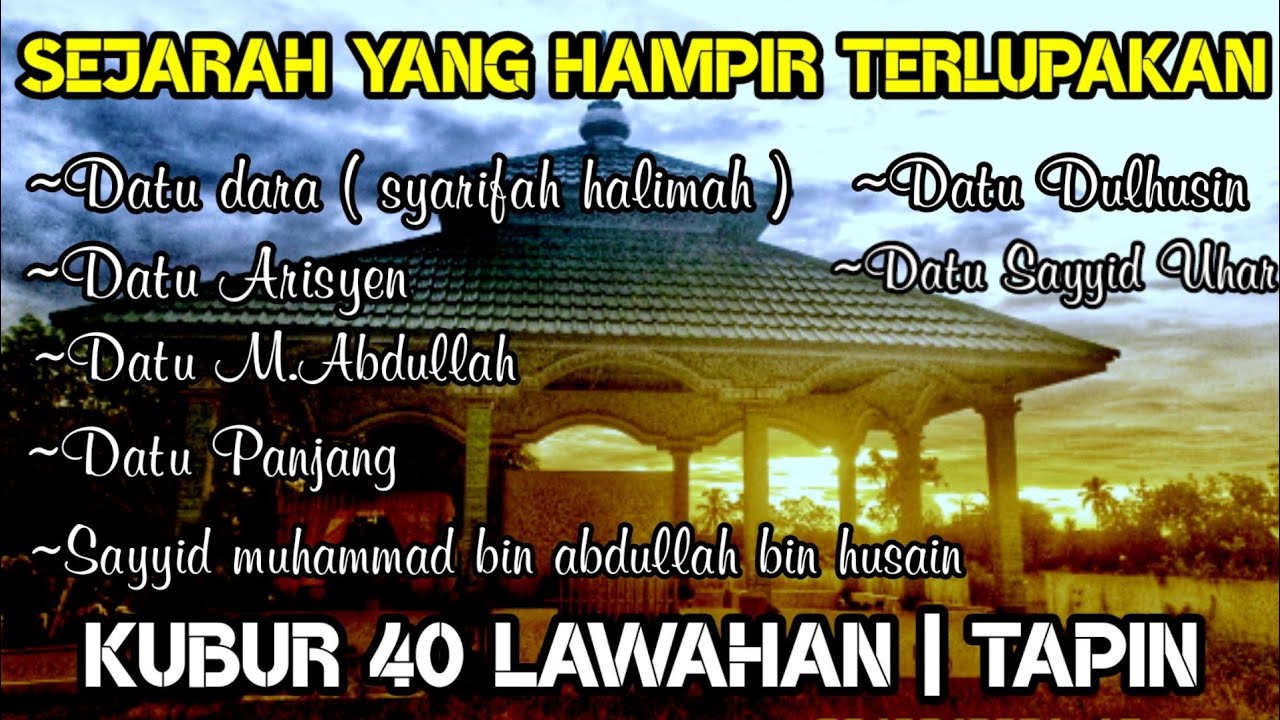 TERNYATA MAQAM DATU2 BANYAK DI SINI | SEJARAH KOMPLEK MAQAM 40 LAWAHAN TAPIN | KISAH DATU