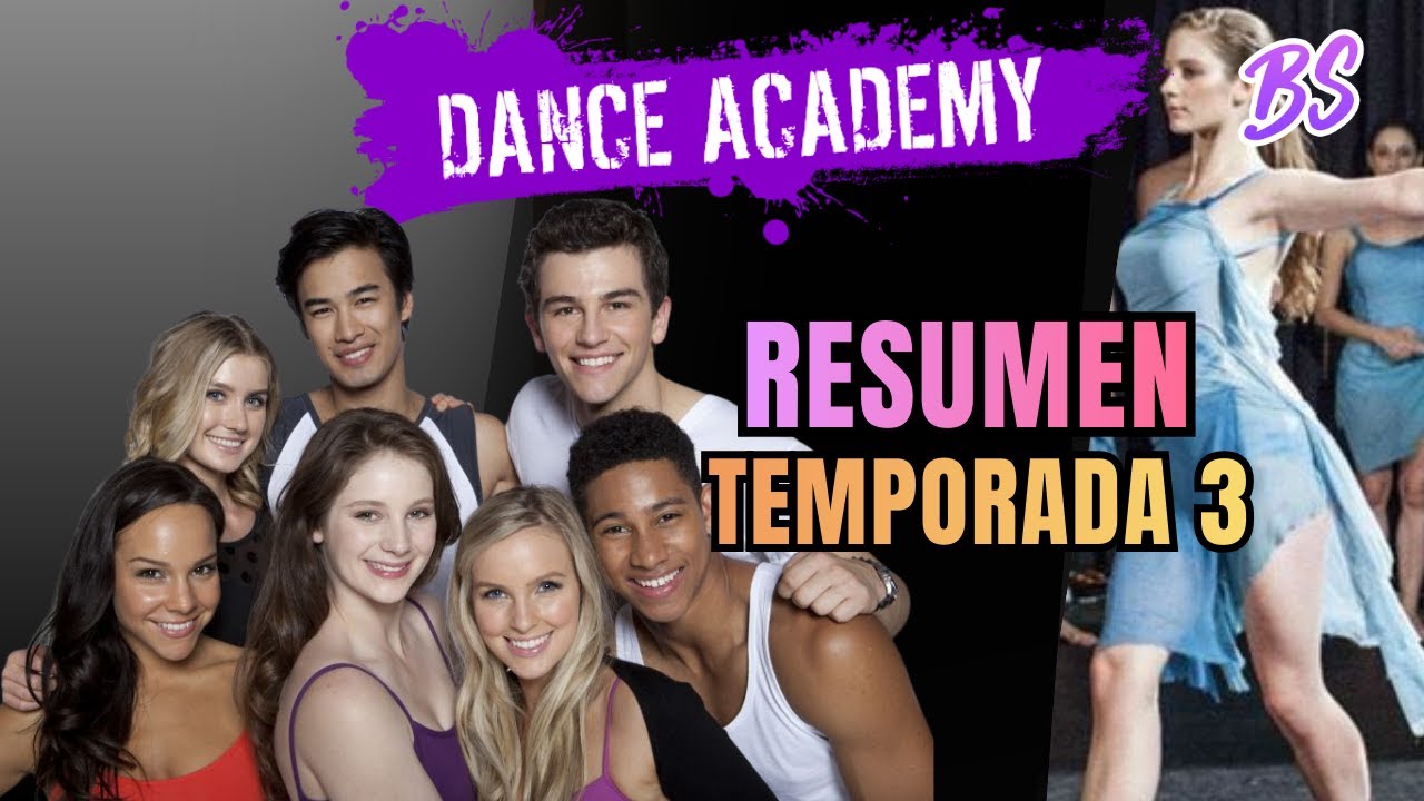 TARA por fin cumplirá su SUEÑO? | Dance Academy TEMPORADA 3 | RESUMEN COMPLETO por Belle Slayer