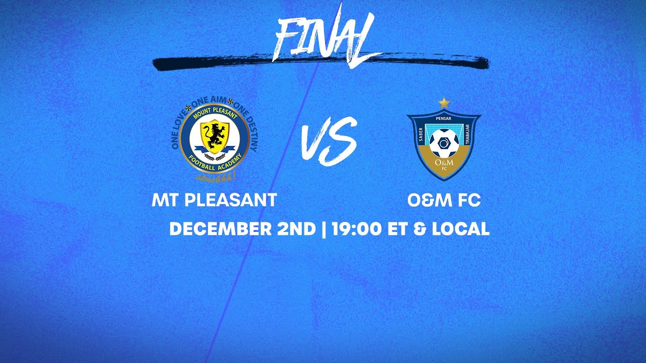 Mt. Pleasant vs O&M FC | 2025 Concacaf Caribbean Cup