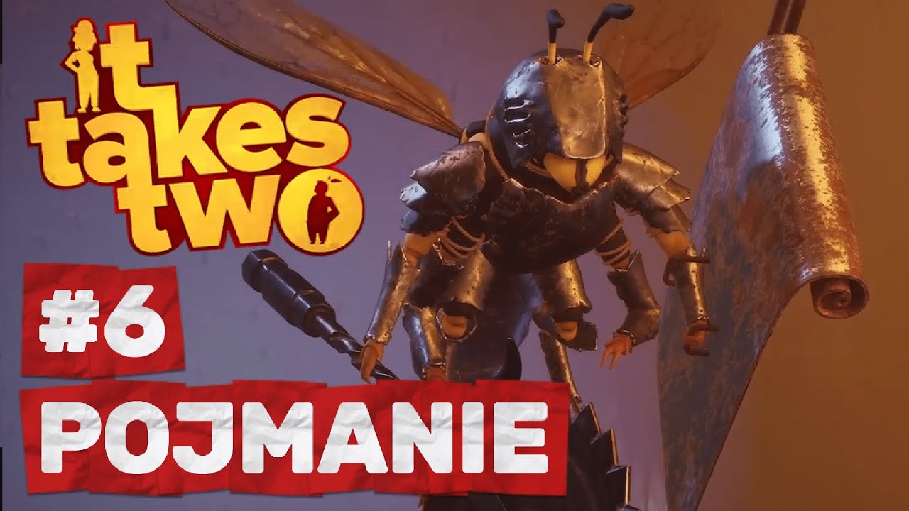 It Takes Two #6 – Pojmanie