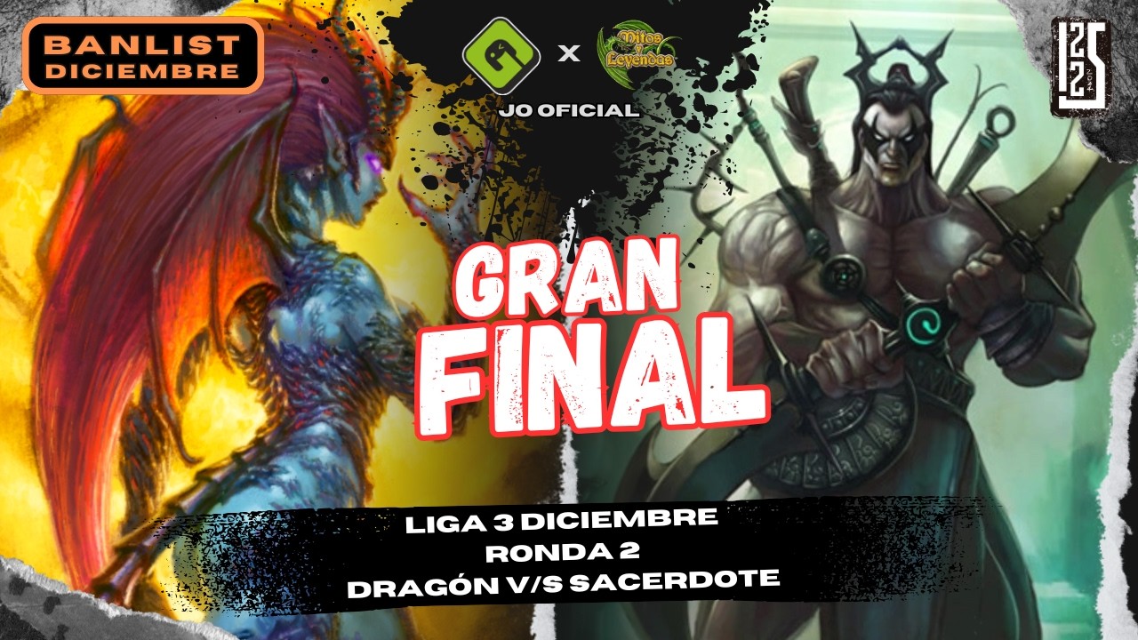 [Racial Edición] GRAN FINAL Liga Diciembre 3 (Rito de Aton AA) GCJuegos - Dragón v/s Sacerdote