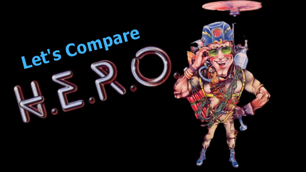 Let's Compare  ( H.E.R.O. )