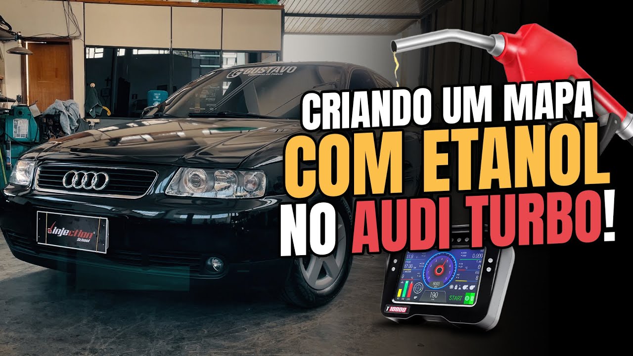 Um guia rápido para criar um mapa turbo no etanol! Audi Turbo com T5000 - InjectionSchool