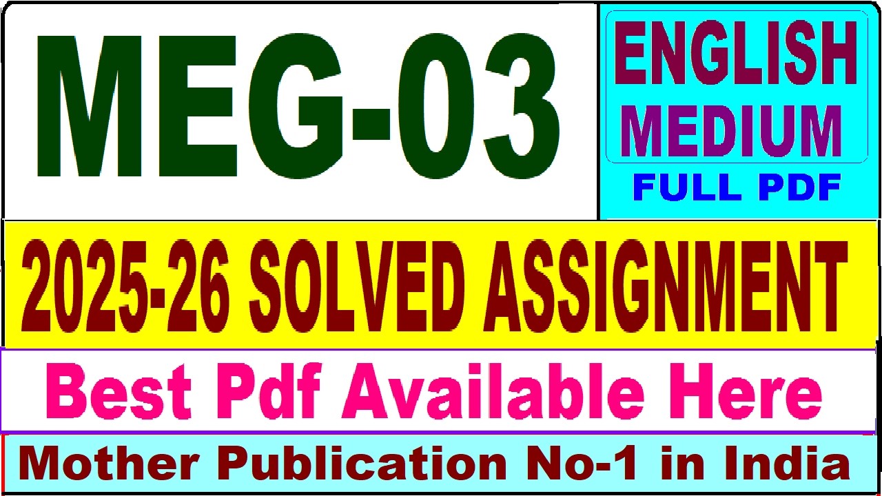 MEG 03 solved assignment 2025-26 || meg 03 solved assignment 2026 in English || ignou meg3