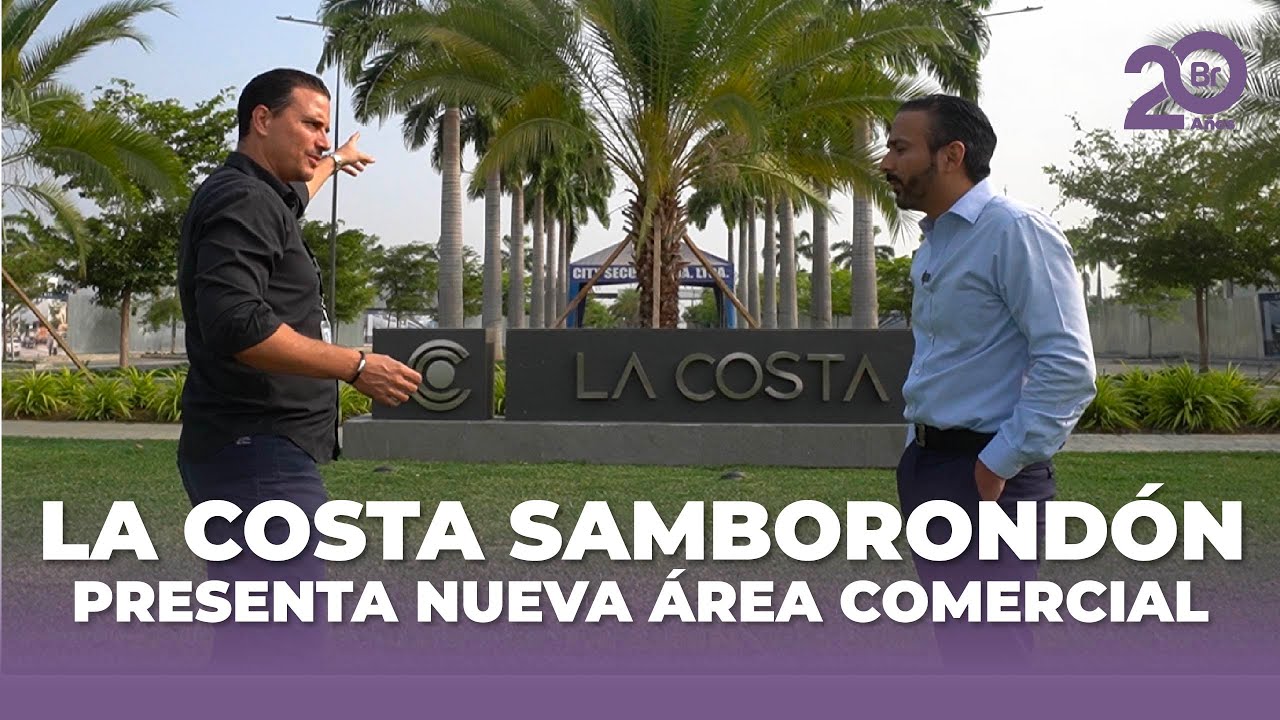 Recorrido por La Costa Samborondón y su Nueva Área Comercial