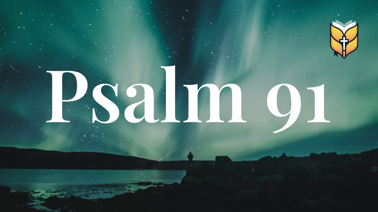 #BibleVision Psalm 91 - Those who live in the shelter of the Most High (NLT)