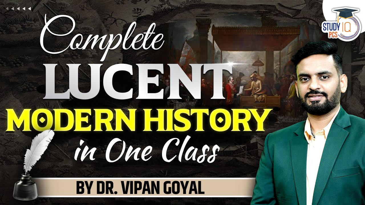 Complete Lucent Modern History in one Class | Spectrum Modern l NCERTs Modern l StudyIQ