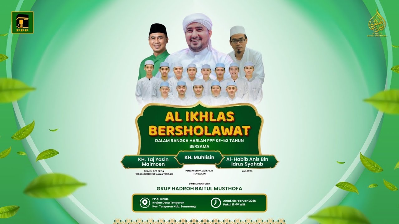🔴 LIVE STREAMING - AL-IKHLAS BEERSHOLAWAT BERSAMA HABIB ANIS BIN SYAHAB - HARLAH PPP KE-53