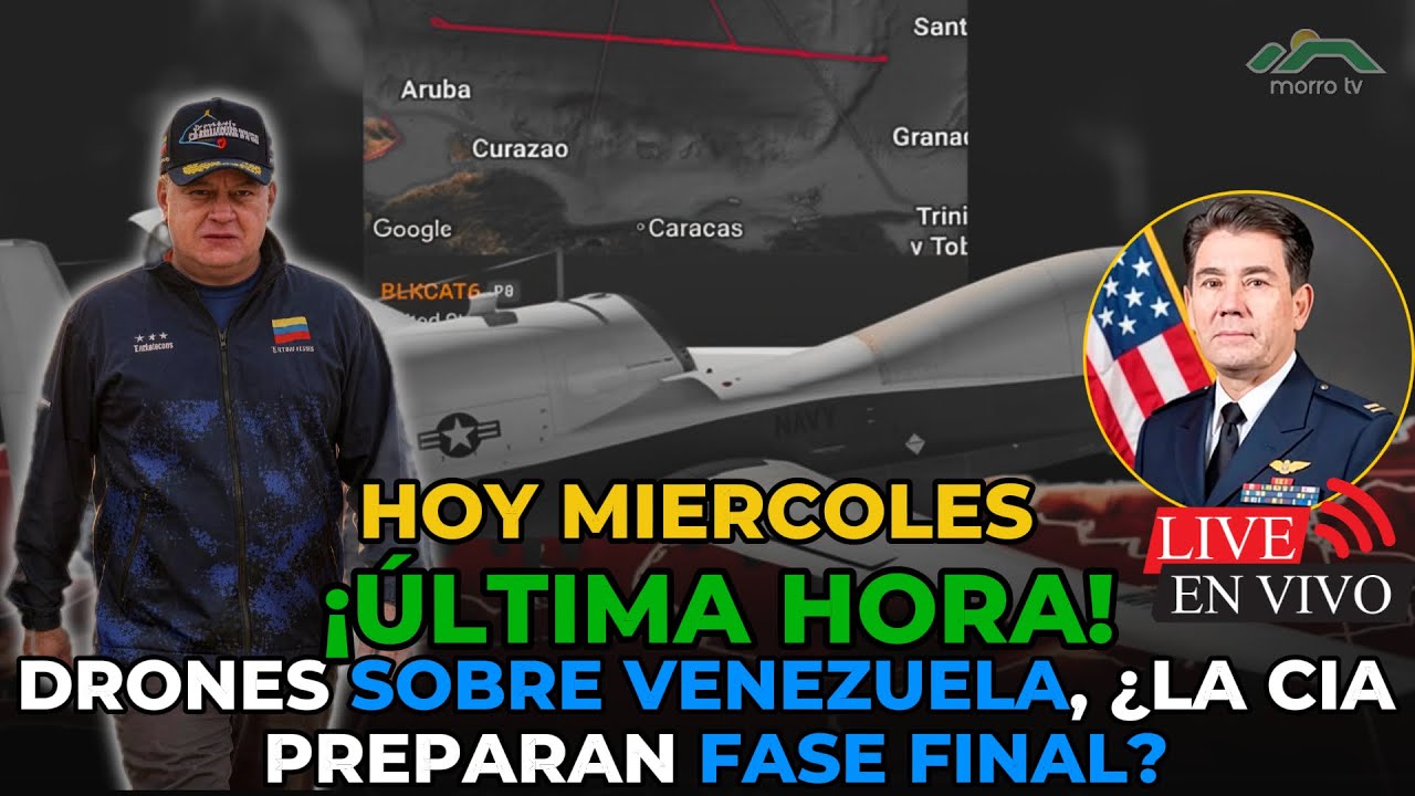 ÚLTIMA HORA 🔴: DRONES SOBRE VENEZUELA, ¿LA CIA PREPARAN FASE FINAL?