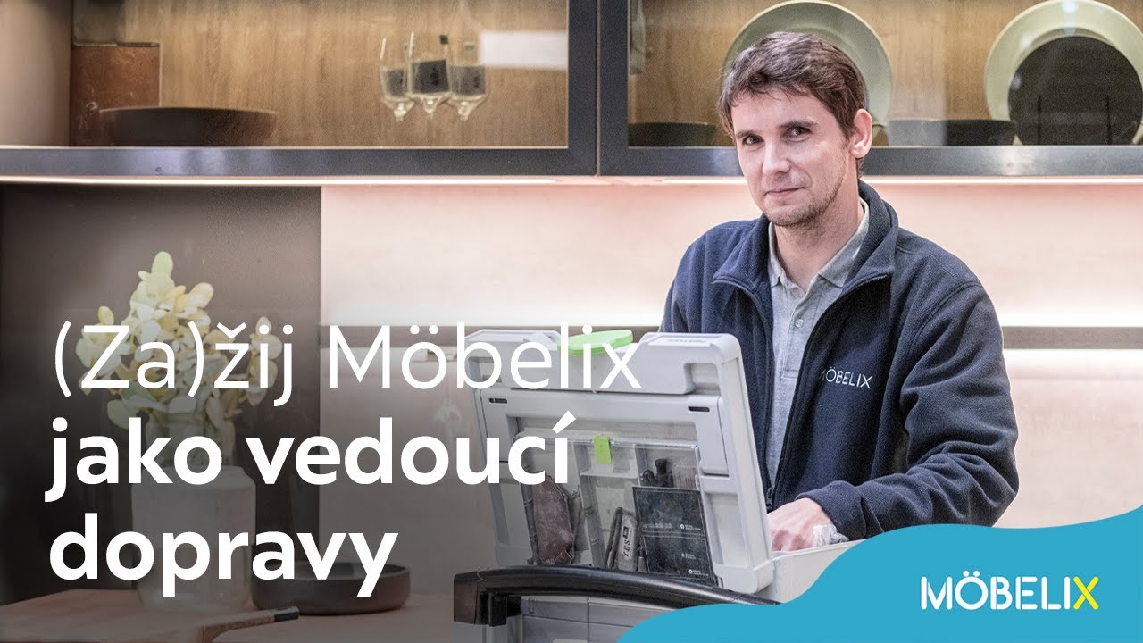 Kariéra v Möbelix – vedoucí dopravy