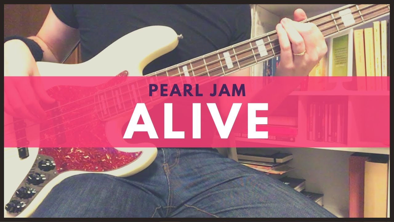 Pearl Jam | Alive (Bass cover with TABS)