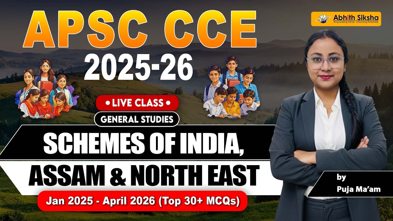 APSC CCE 2025-26 | Top 30+ Schemes MCQs | India, Assam & North East | Live Class