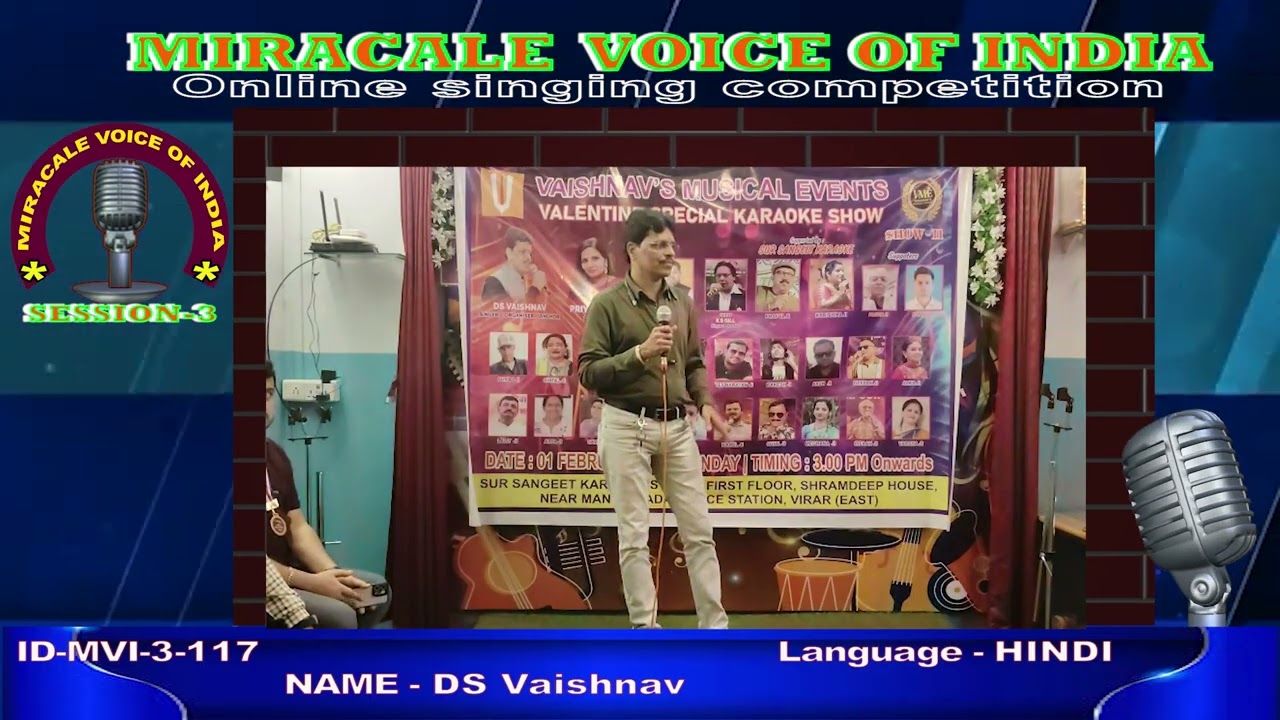 DS Vaishnav  - MIRACLE VOICE OF INDIA Season 3 - Online Singing Competition