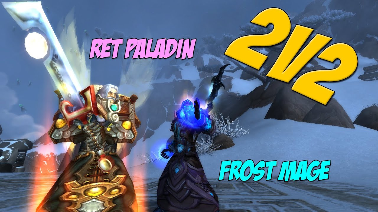 WoW Arena - 2v2 Frost Mage and Ret Pally SLAUGHTER HOUSE!