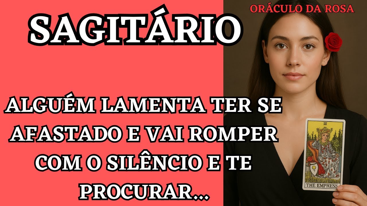 Sagitário - Alguém lamenta ter se afastado e vai romper com o silêncio e te procurar...