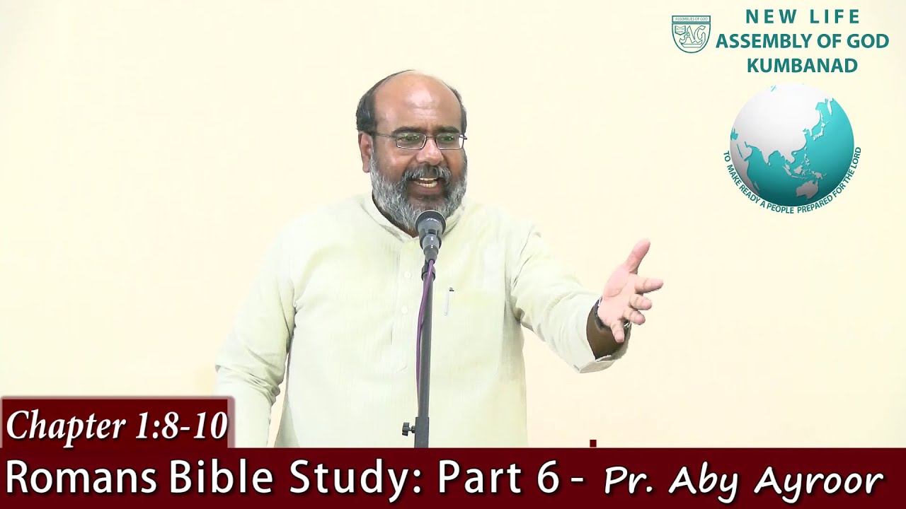 Part 6 - റോമാലേഖന പഠനം || Romans Bible Study || Pr. Aby Ayroor
