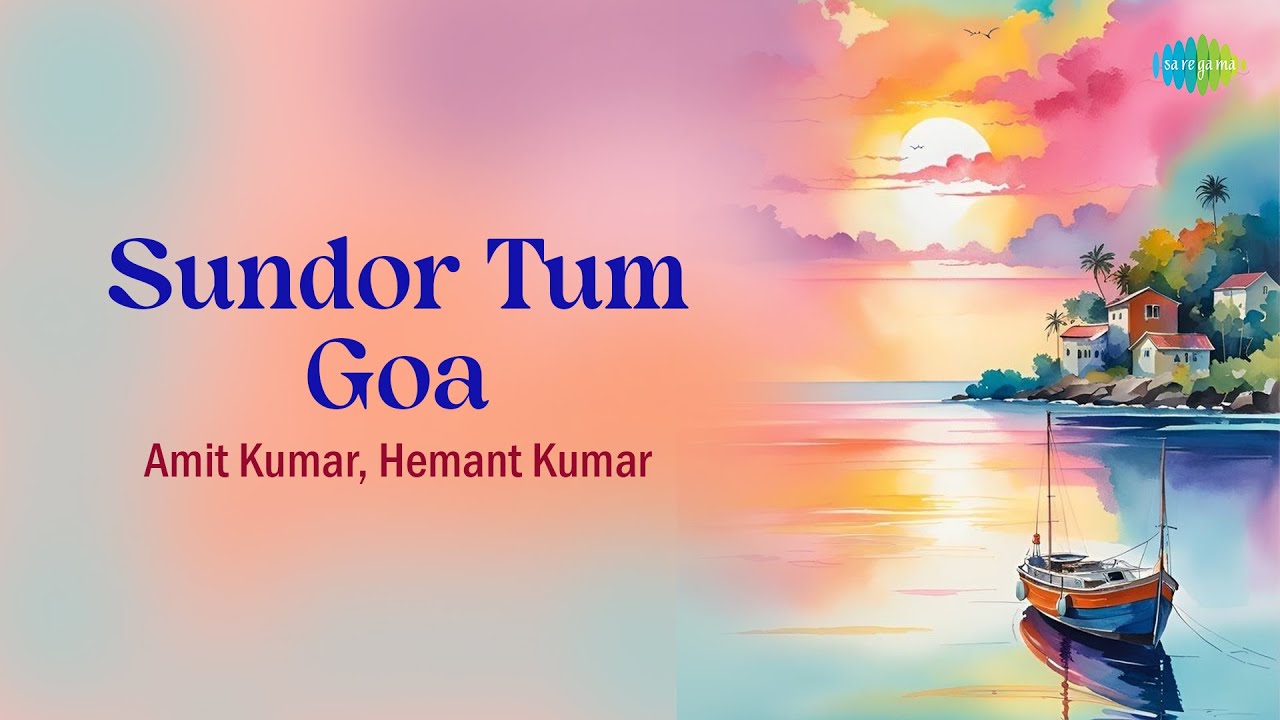 Sundor Tum Goa | Amit Kumar, Hemant Kumar | Evergreen Konkani Song | Superhit Konkani Song