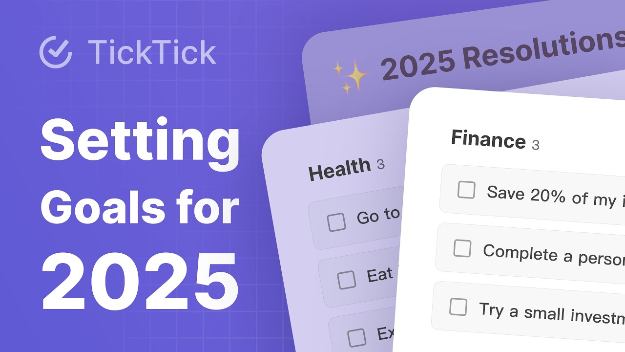 How to Write New Year Goals with TickTick: Comprehensive & Objective