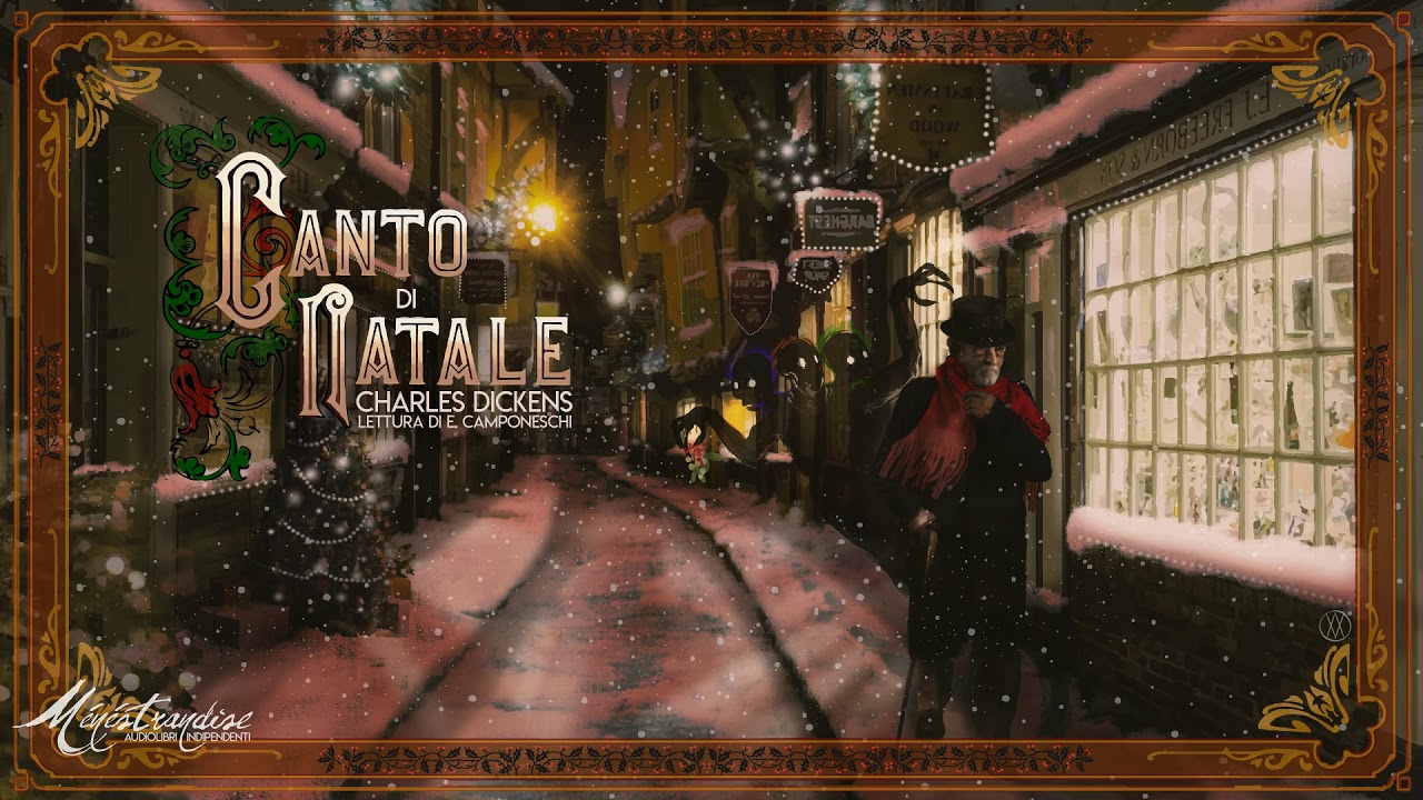Canto di Natale, C. Dickens - Audiolibro Integrale