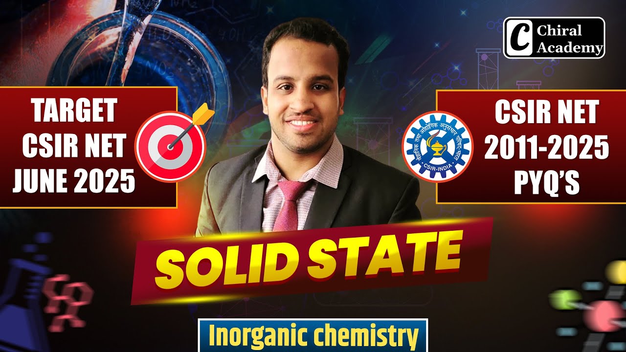 SOLID STATE PYQs Solved | CSIR NET & GATE Chemistry | CSIR Questions with Tricks