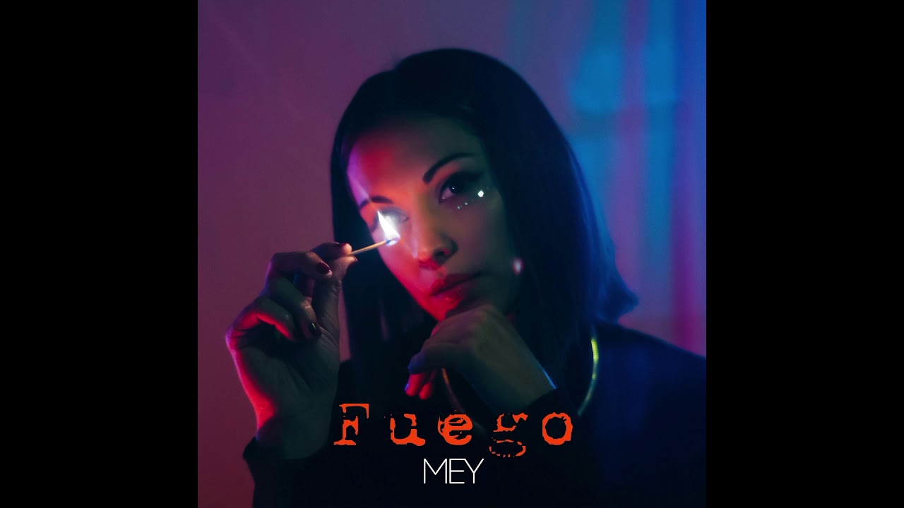 Mey - Fuego
