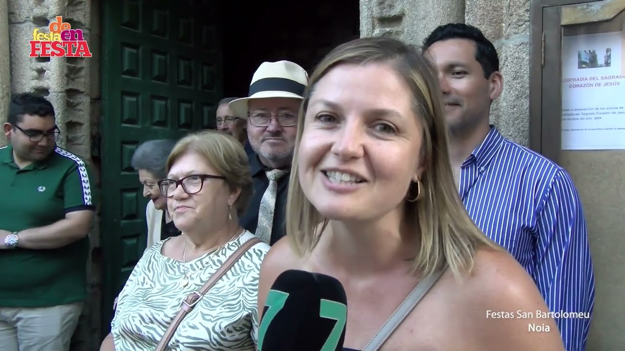 De festa en festa - Festa de S. Bartolomeu - NOIA (2024)