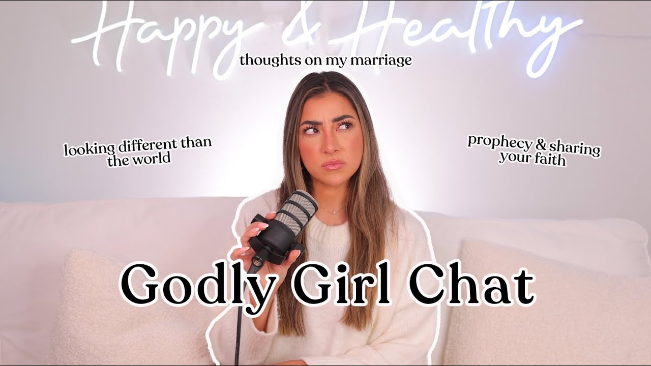 Godly Girl Chat: Life as a Newly Wed and Q&A!